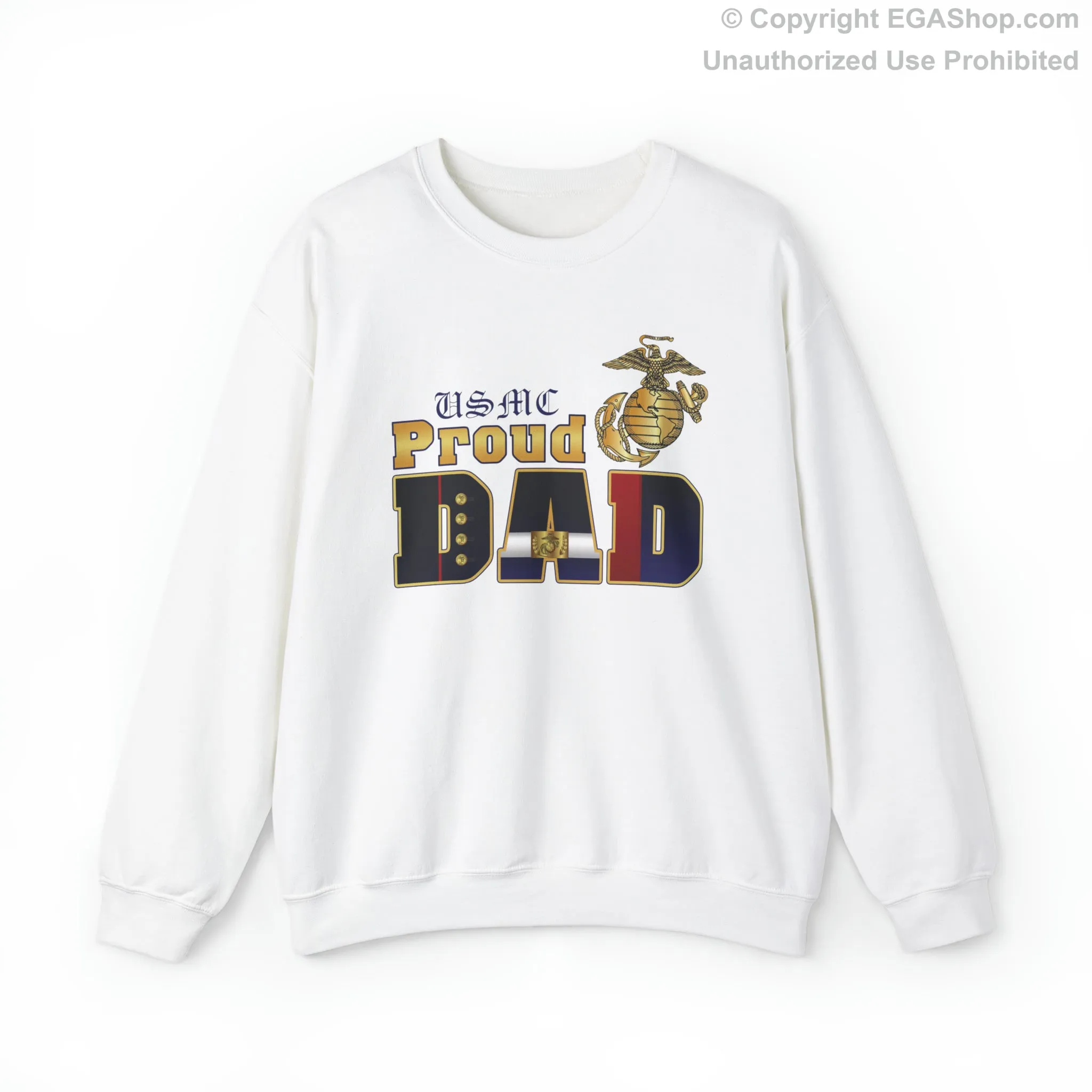 Sweatshirt: Dress Blue Proud Dad (Your Choice of Colors)