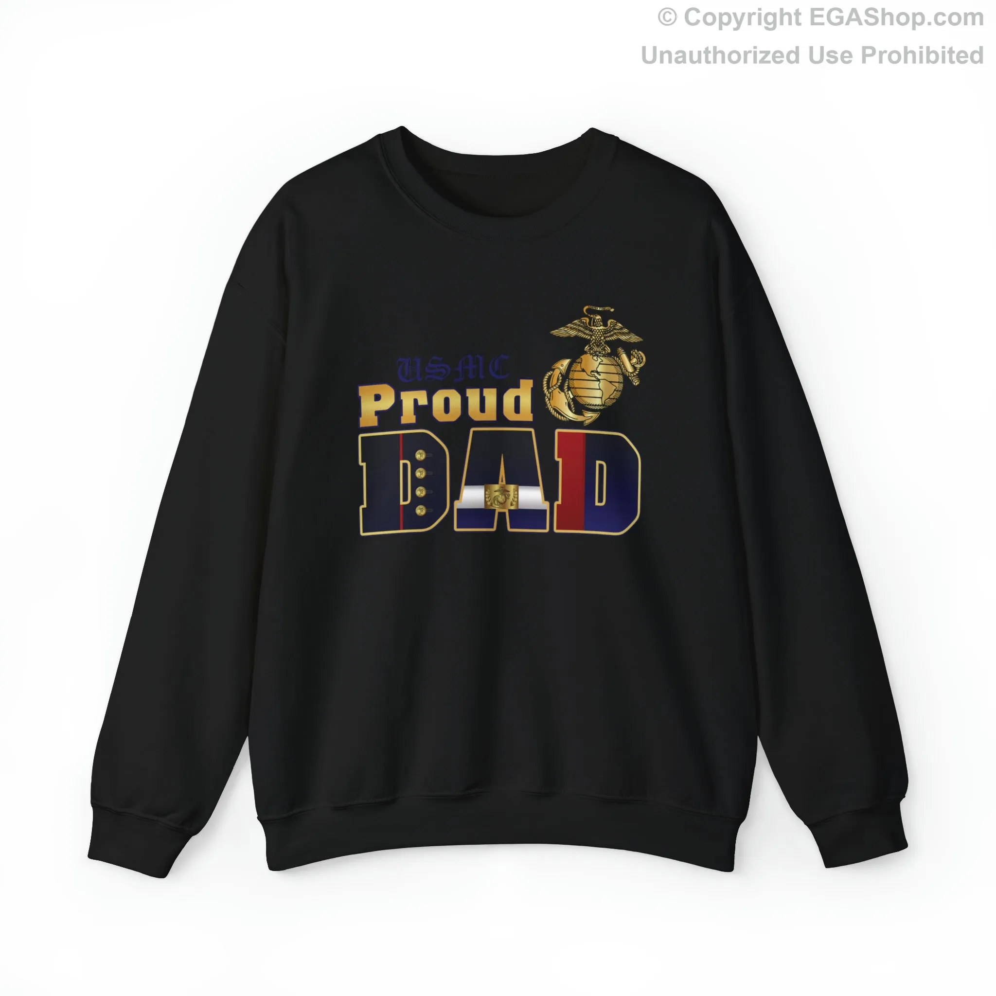 Sweatshirt: Dress Blue Proud Dad (Your Choice of Colors)